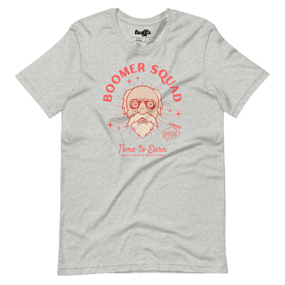 Boomer Squad - Time to Earn Unisex T-Shirt (Athletic Heather)
